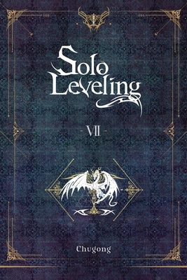 Solo Leveling, Vol. 7 (novel) - Paperback | Diverse Reads