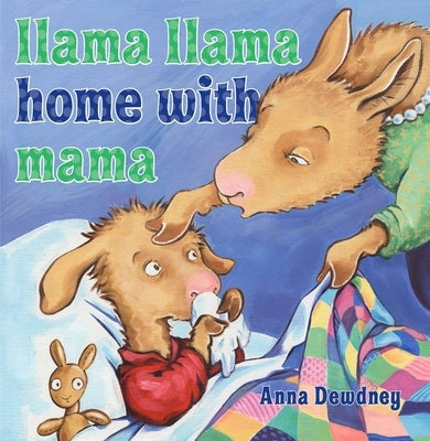 Llama Llama Home with Mama - Hardcover | Diverse Reads