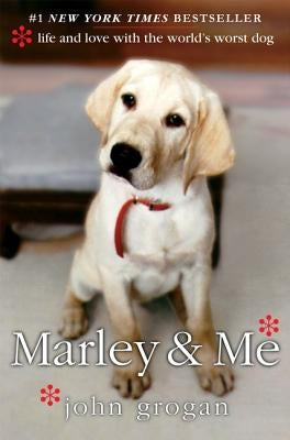 Marley & Me: Life and Love with the World's Worst Dog - Hardcover | Diverse Reads