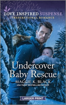 Undercover Baby Rescue - Paperback | Diverse Reads
