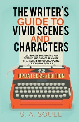 The Writer's Guide to Vivid Scenes and Characters - Paperback | Diverse Reads