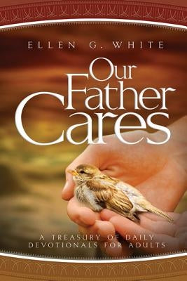 Our Father Cares: A Daily Devotional - Hardcover | Diverse Reads