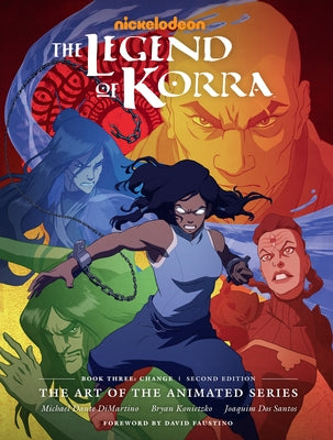 The Legend of Korra: The Art of the Animated Series, Book Three: Change (Second Edition) - Hardcover | Diverse Reads