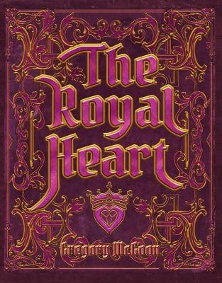 The Royal Heart - Hardcover | Diverse Reads