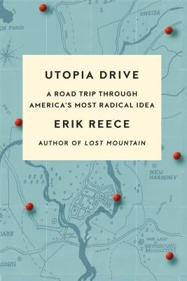 Utopia Drive: A Road Trip Through America's Most Radical Idea - Paperback | Diverse Reads