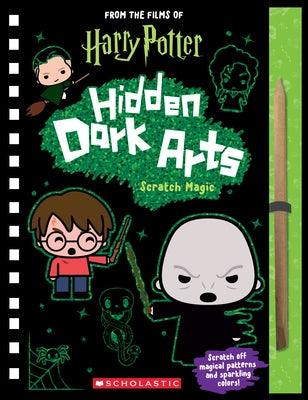 Harry Potter: Hidden Dark Arts: Scratch Magic - Hardcover | Diverse Reads