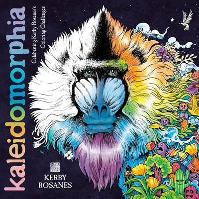 Kaleidomorphia: Celebrating Kerby Rosanes's Coloring Challenges - Paperback | Diverse Reads