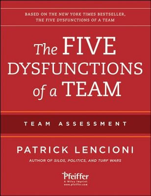 The Five Dysfunctions of a Team: Team Assessment - Paperback | Diverse Reads