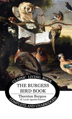 The Burgess Bird Book for Children - Hardcover | Diverse Reads