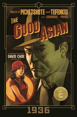 The Good Asian: 1936 Deluxe Edition - Hardcover | Diverse Reads