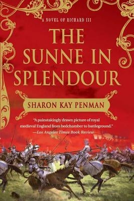 The Sunne In Splendour: A Novel of Richard III - Paperback | Diverse Reads