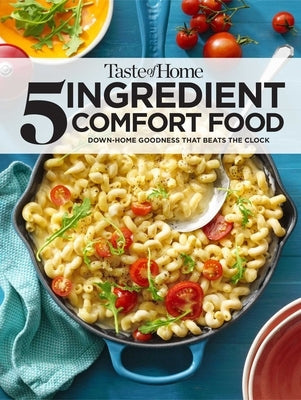 Taste of Home 5 Ingredient Comfort Food - Paperback | Diverse Reads