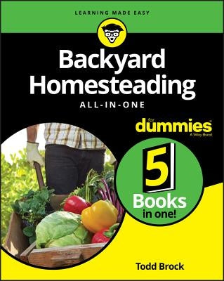 Backyard Homesteading All-in-One For Dummies - Paperback | Diverse Reads
