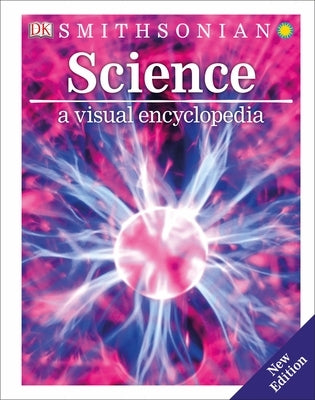 Science: A Visual Encyclopedia - Hardcover | Diverse Reads