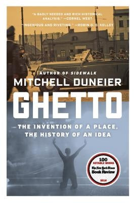 Ghetto: The Invention of a Place, the History of an Idea - Paperback | Diverse Reads