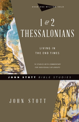 1 & 2 Thessalonians: Living in the End Times - Paperback | Diverse Reads