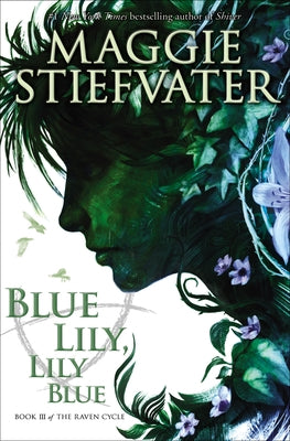Blue Lily, Lily Blue (Raven Cycle Series #3) - Paperback | Diverse Reads