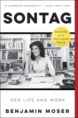 Sontag: Her Life and Work: A Pulitzer Prize Winner - Paperback | Diverse Reads