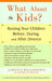 What About the Kids?: Raising Your Children Before, During, and After Divorce - Paperback | Diverse Reads