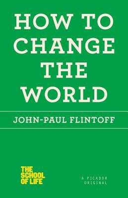 How to Change the World - Paperback | Diverse Reads