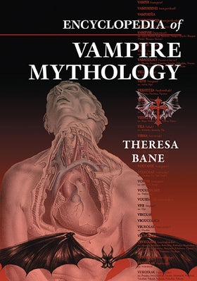 Encyclopedia of Vampire Mythology - Paperback | Diverse Reads