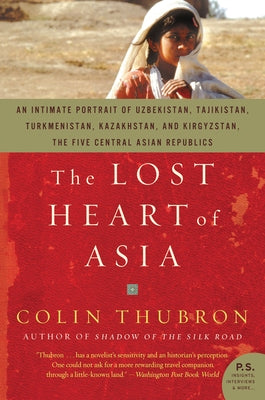 The Lost Heart of Asia - Paperback | Diverse Reads
