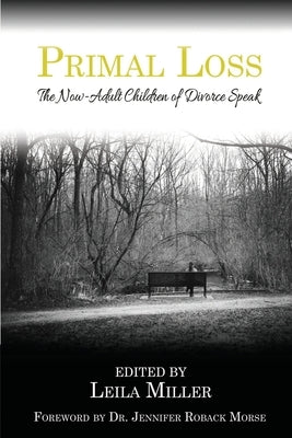 Primal Loss: The Now-Adult Children of Divorce Speak - Paperback | Diverse Reads