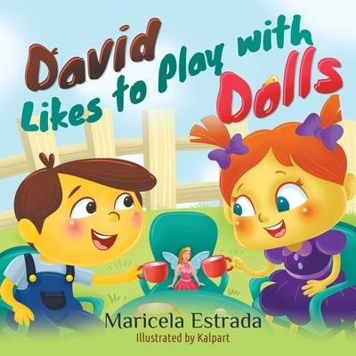 David Likes to Play with Dolls - Paperback | Diverse Reads