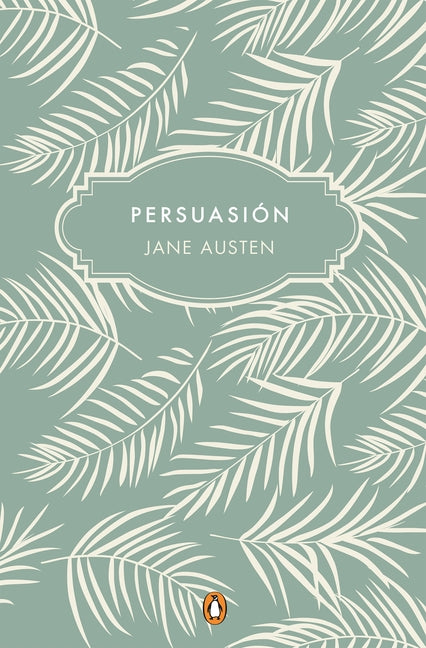 PersuasiÃ³n (EdiciÃ³n Conmemorativa) / Persuasion (Commemorative Edition) - Hardcover | Diverse Reads