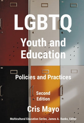 LGBTQ Youth and Education: Policies and Practices - Paperback | Diverse Reads
