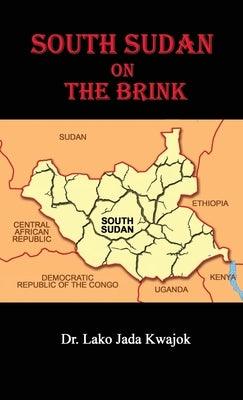 South Sudan On The Brink - Hardcover | Diverse Reads