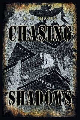Chasing Shadows - Paperback | Diverse Reads