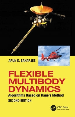 Flexible Multibody Dynamics: Efficient Formulations with Applications - Hardcover | Diverse Reads