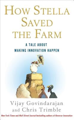 How Stella Saved the Farm: A Tale About Making Innovation Happen - Hardcover | Diverse Reads