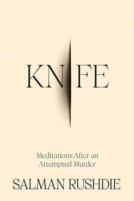 Knife: Meditations After an Attempted Murder - Hardcover | Diverse Reads