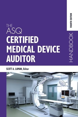 The ASQ Certified Medical Device Auditor Handbook - Hardcover | Diverse Reads