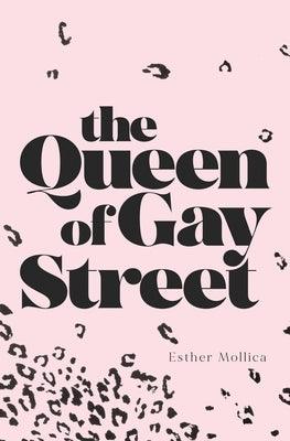 The Queen of Gay Street - Paperback | Diverse Reads