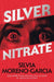 Silver Nitrate - Hardcover