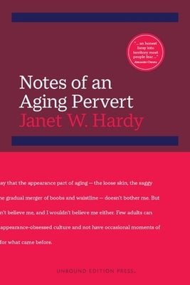 Notes of an Aging Pervert - Paperback | Diverse Reads