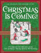 Christmas Is Coming!: Celebrate the Holiday with Art, Stories, Poems, Songs, and Recipes - Hardcover | Diverse Reads