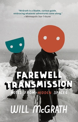 Farewell Transmission: Notes from Hidden Spaces - Paperback | Diverse Reads