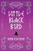 Little Black Bird - Paperback | Diverse Reads