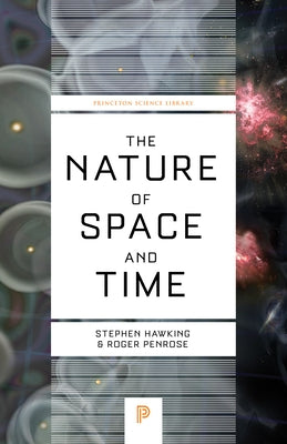 The Nature of Space and Time - Paperback | Diverse Reads