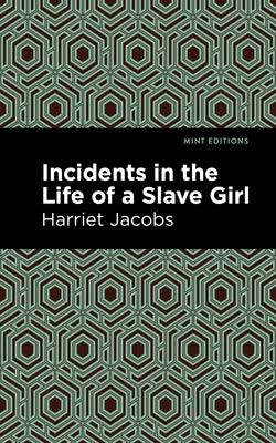 Incidents in the Life of a Slave Girl - Hardcover | Diverse Reads