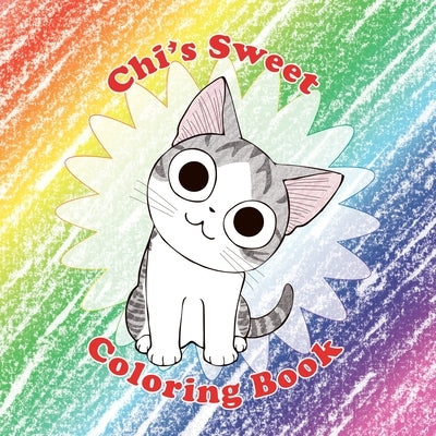 Chi's Sweet Coloring Book - Paperback | Diverse Reads