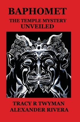 Baphomet: The Temple Mystery Unveiled - Hardcover | Diverse Reads