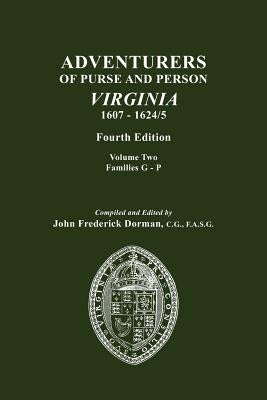 Adventurers of Purse and Person, Virginia, 1607-1624/5. Fourth Edition. Volume II, Families G-P - Paperback | Diverse Reads