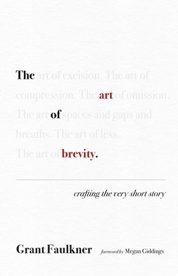 The Art of Brevity: Crafting the Very Short Story - Paperback | Diverse Reads