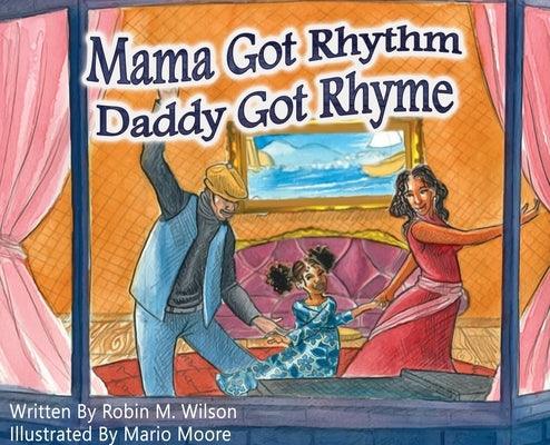 Mama Got Rhythm Daddy Got Rhyme - Hardcover | Diverse Reads