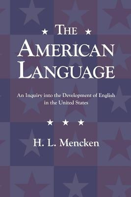 The American Language - Paperback | Diverse Reads